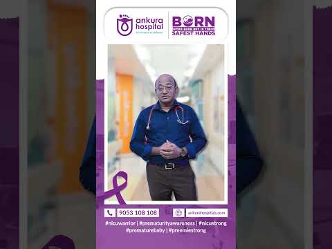 NICU Care || Why do babies need NICU care? || Dr. Krishna Prasad | Ankura Hospital