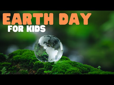 Earth Day for Kids | Learn how to celebrate the earth!