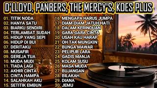 Download lagu D'LLOYD, PANBERS, THE MERCY'S, KOES PLUS 🌹 Lagu Kenangan Indonesia Paling Hits Sepanjang Masa 2026 mp3