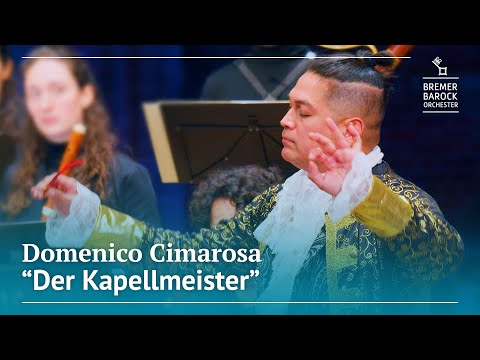 Domenico Cimarosa: Der Kapellmeister / Il Maestro di Cappella