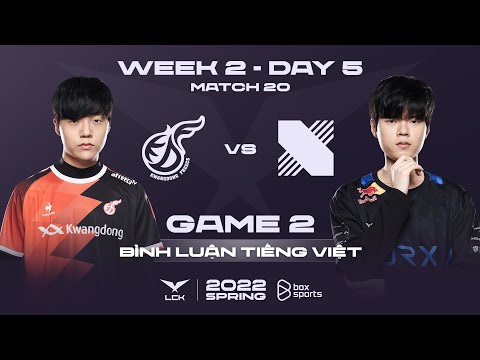 KDF vs DRX Game 2 - Week 2 Day 5 | 2022 LCK Spring Split | Kwangdong Freecs vs DRX G2