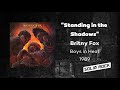 Britny Fox - Standing in the Shadows