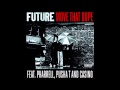 Future - Move That Dope Ft Pharrell, Pusha T ...