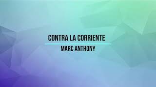 CONTRA LA CORRIENTE - Lyrics