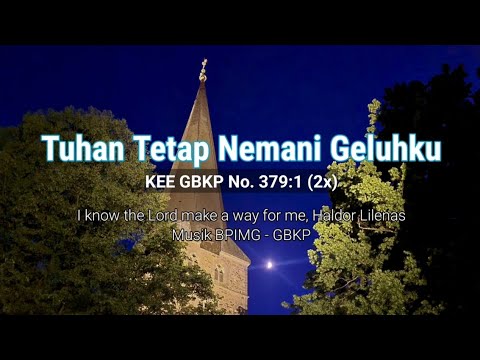 Tuhan Tetap Nemani Geluhku - KEE GBKP 379 (Karaoke)