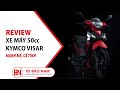 KYMCO VISAR 50cc ► Xe Số 50cc Học Sinh Bền Bỉ Tiết Kiệm Thời Trang Giá Hơn 12 Triệu