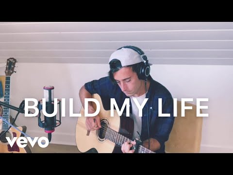  Build My Life 