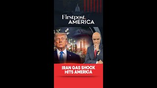 Iran Gas Shock Hits America | Firstpost America | N18G