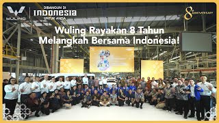 Wuling Rayakan 8 Tahun Kebersamaan di Indonesia
