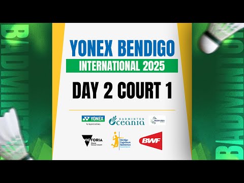 YONEX Bendigo International 2025 | DAY 2 Court 1