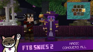 You're a Wizard, Cat! ...or not? | FTB Skies 2 Playthrough, Episode 3