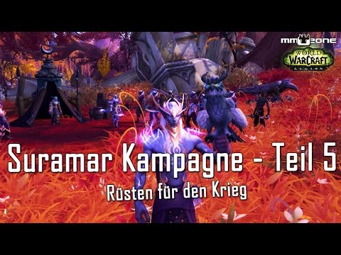 WoW Legion Patch 7.1 Suramar Kampagne #005 - Rüsten für den Krieg