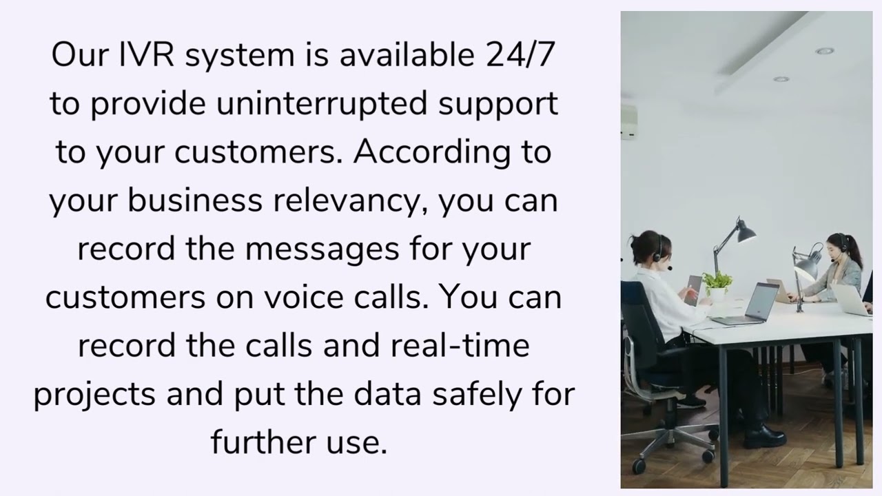 Interactive Voice Response System - IVR