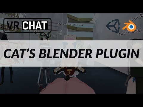 VRChat - Cat's Blender Plugin Overview
