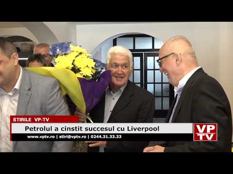Petrolul a cinstit succesul cu Liverpool