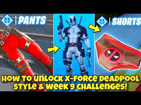 HOW TO UNLOCK X-FORCE DEADPOOL SKIN STYLE! Fortnite BR (WEEK 9 DEADPOOL CHALLENGES & REWARDS!)