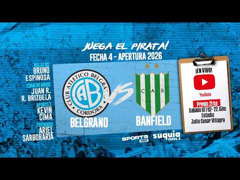 En Vivo | Belgrano vs Banfield | Fecha 4 - Apertura 2026 | Radio Suquia