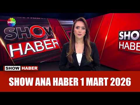 Show Ana Haber 1 Mart 2026