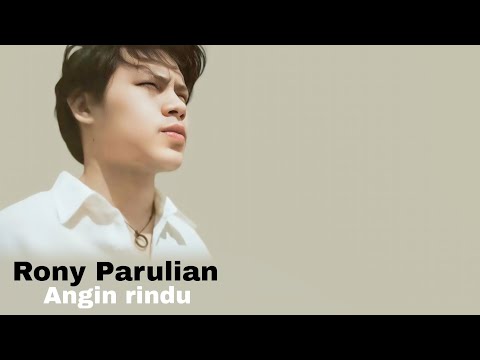 RONY PARULIAN - ANGIN RINDU || LIRIK VIDEO
