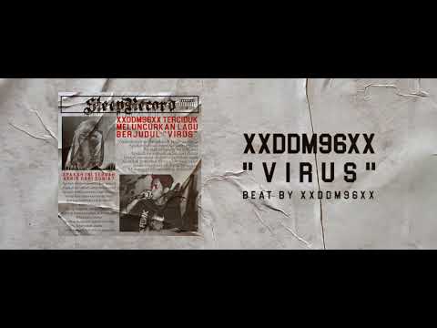 xxddm96xx - Virus (lyrics video)
