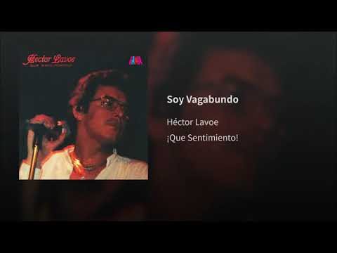 Soy vagabundo / Héctor lavoe