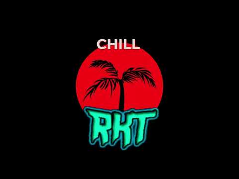 RKT CHILL - ENGANCHADO 2K21 / VOL.1