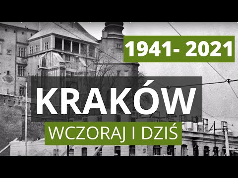 OKUPOWANY KRAKÓW widziany oczami Polaka sprzed 80 lat - Wczoraj i Dziś