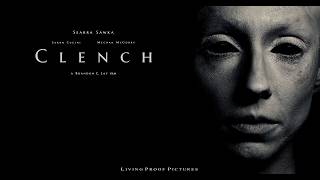 CLENCH Official Teaser Trailer