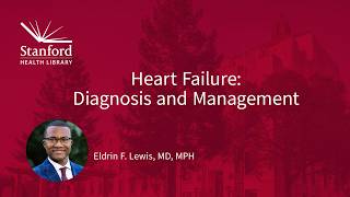 Heart Failure: Diagnosis and Management