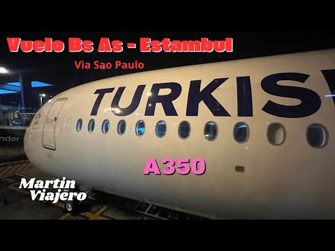 Vuelo Buenos Aires a Estambul - TURKISH AIRLINES, Airbus A350.