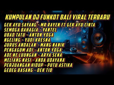 DJ LAGU BALI FUNKOT FULL ALBUM TERBARU VIRAL FYP TIKTOK VOL.5 | DJ SUDI RMX