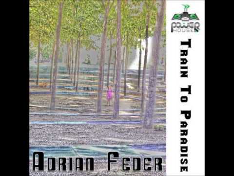 Adrian Feder - Stay (Power House Records)