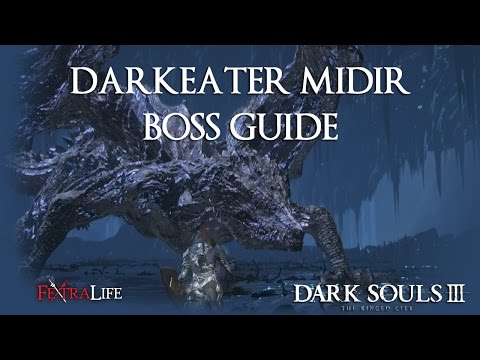 Dark Souls 3 Die Umringte Stadt Schwarzfresser Midir Boss Kampf Guide