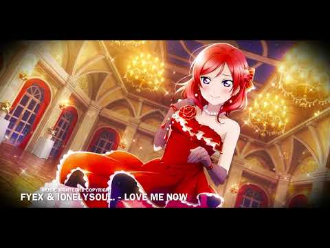 Fyex & lonelysoul. - Love Me Now