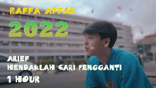 Download lagu Arief - Hendaklah cari pengganti (cover raffaaffar acoustic) 1 hour mp3