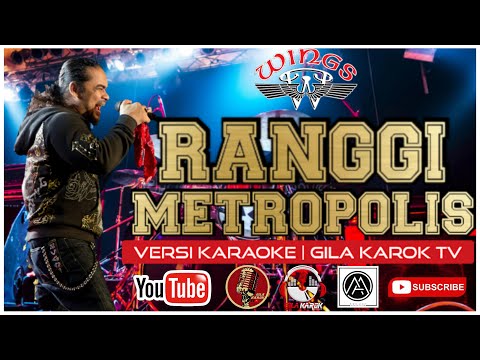 WINGS - RANGGI METROPOLIS  | VERSI KARAOKE