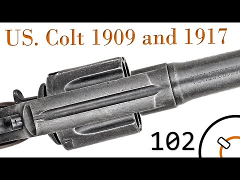 History of WWI Primer 102: Colt 1909 and 1917 Revolvers Documentary