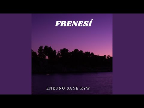 FRENESÍ (feat. Sane & Ryw)