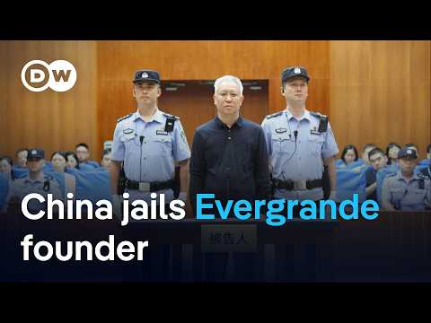 China's Evergrande founder sentenced to life in prison | DW News