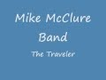 Mike McClure Band   Traveler