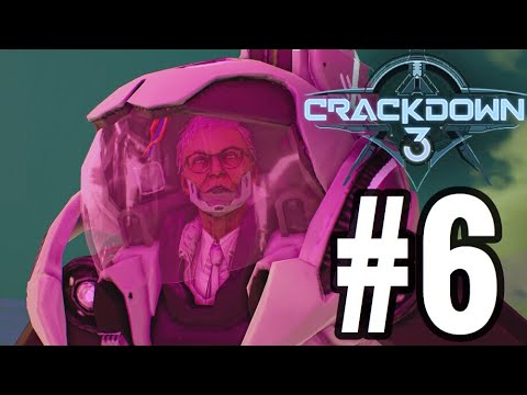 Crackdown 3 Gameplay Walkthrough Part 6 - QUIST BOSS FIGHT! (Let's Play Commentary)