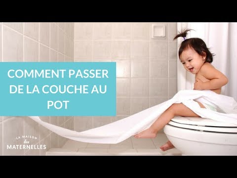 Comment passer de la couche au pot - La Maison des Maternelles #LMDM