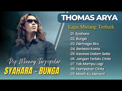 Thomas Arya - SYAHARA - BUNGA - DERMAGA BIRU || LAGU POP MINANG MELAYU TERPOPULER 2025