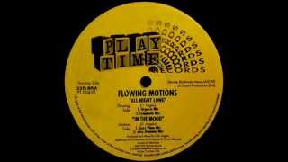 Flowing Motions - All Night Long (Organ-ic Mix)