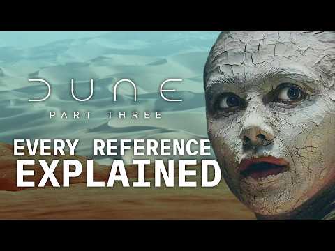 Dune Part Three Trailer: Every Reference, Explained