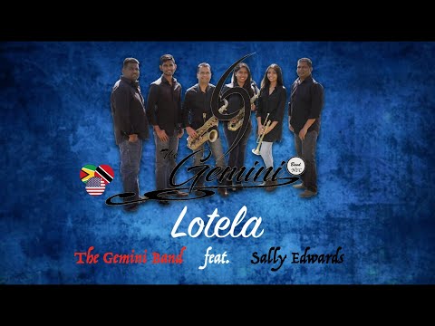 The Gemini Band Ft Sally Edwards - Lotela (2020 Remastered Version)