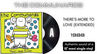 The Communards - There's More To Love (Extended) [12'' maxi single]