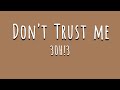 3OH 3 Don T Trust Me Lyrics
