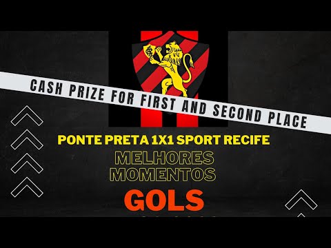 PONTE PRETA 1X1 SPORT RECIFE - GOLS E MELHORES MOMENTOS -  SÉRIE B - BRASILEIRÃO 2023 11/06/2023