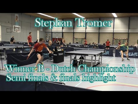 Stephan Tromer wins the B - Dutch Championship! Highlight video! Table Tennis